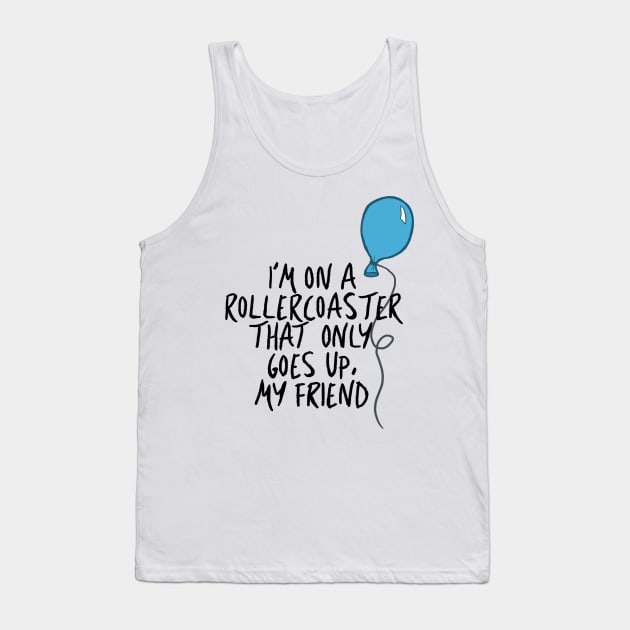 The Fault in Our Stars - Roller-coaster balloon Tank Top by Allabeckzz